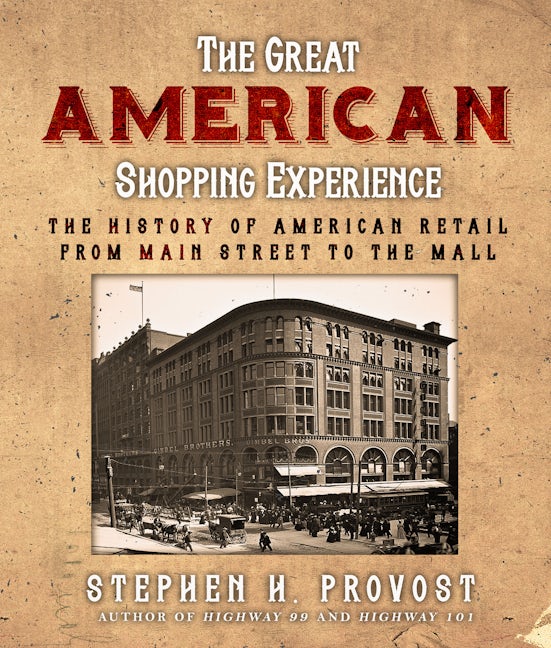 Book cover image for The Great American Shopping Experience ISBN: 9781610359917